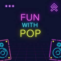 Fun with Pop (2023) - Pop