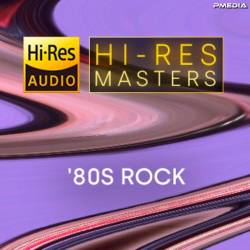 Hi-Res Masters 80s Rock (2023) FLAC - Rock