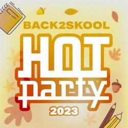 HOT PARTY Back to School 2023 (2023) - Pop, Rock