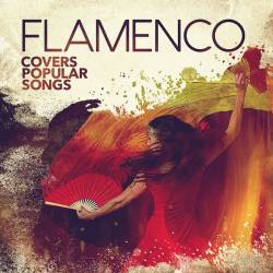 Flamenco Covers Popular Songs (2023) FLAC - Flamenco