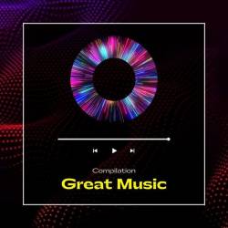 Great Music Compilation (2023) - Pop, Dance, RnB, Rock