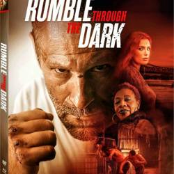    / Rumble Through the Dark (2023) HDRip / BDRip 1080p