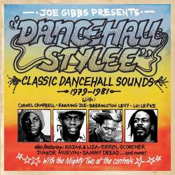 Joe Gibbs Presents Dancehall Stylee (Classic Dancehall Sounds 1979-1981) (2024) -   Dancehall, Reggae