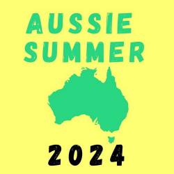 Aussie Summer 2024 (2024) - Pop, Dance