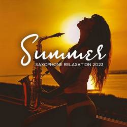 Jazz Sax Lounge Collection, Smooth Jazz Sax Instrumentals - Summer Saxophone Relaxation 2023 (2024) FLAC - Jazz