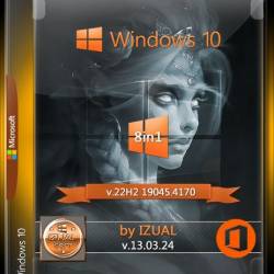 Windows 10 22h2 19045.4170 (8in1) +/- Office LTSC (x64) by IZUALISHCHE (v13.03.24) (Ru/2024)