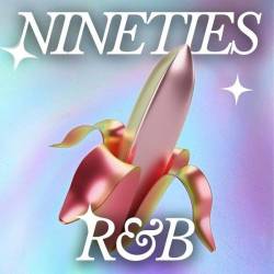 Nineties RnB (2024) - RnB