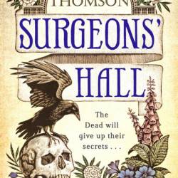 Surgeons' Hall: Jem Flockhart, Book 4 - E S Thomson, Rachel Atkins