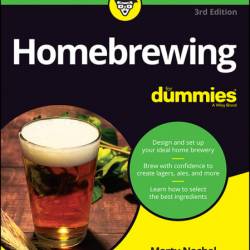 Homebrewing For Dummies - Marty Nachel