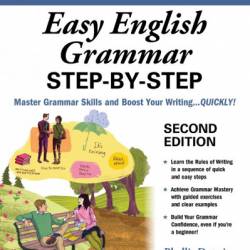 Easy English Grammar Step-by-Step, Second Edition - Phyllis Dutwin