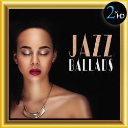 Jazz Ballads (2016) FLAC - Jazz, Contemporary Jazz