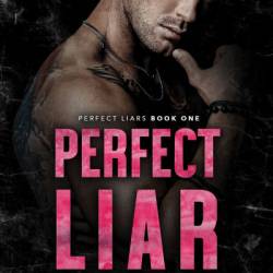 Perfect Liar: A Dark New-Adult Romance - Kelleigh Clare
