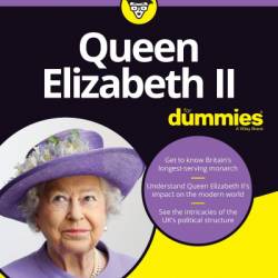 Queen Elizabeth II For Dummies - Stewart Ross