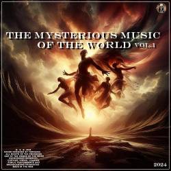 The Mysterious music of the World vol.1 (2024) - Enigmatic, New Age, Electro