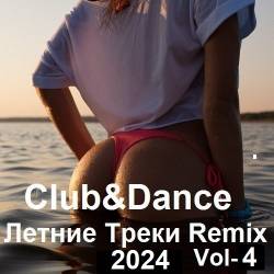 Club&Dance   Remix Vol-4 (2024) MP3