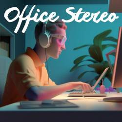 Office Stereo (2024) - Pop, Rock