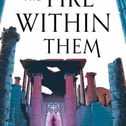 The Fire Within Them - Matthew Ward