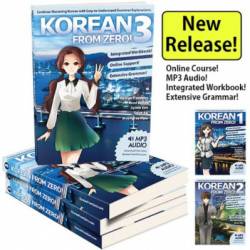 Korean From Zero! 3: Continue Mastering the Korean Language with Integrated Workbook and Online Course - George Trombley