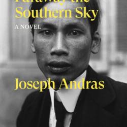 Faraway the Southern Sky: A Novel - Joseph Andras