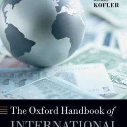 The Oxford Handbook of International Tax Law - Florian Haase