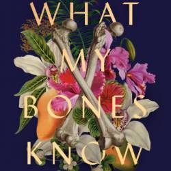 What My Bones Know: A Memoir of Healing from Complex Trauma - Stephanie Foo