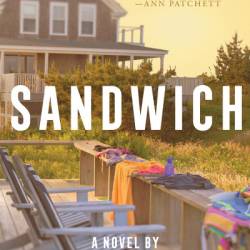 Sandwich: A Novel - Catherine Newman