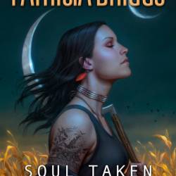 Soul Taken - Patricia Briggs