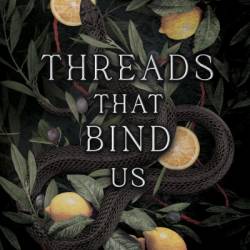 Threads That Bind Us - Rae Douglas