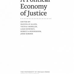 A Political Economy of Justice - Danielle Allen