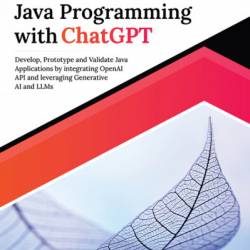 Practical Java Programming with ChatGPT - Alan S. Bluck