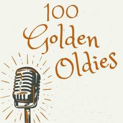 100 Golden Oldies (2024) - Pop, Rock