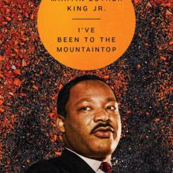 I've Been to the Mountaintop \ He estado en la cima de la monta&#241;a - Martin Luther King Jr.