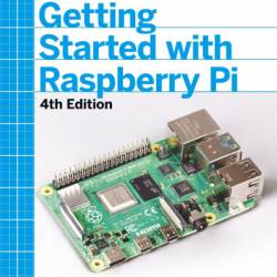 Getting Started With Raspberry Pi: Getting to Know the Inexpensive ARM-Powered Linux Computer - Shawn Wallace