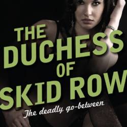 The Duchess of Skid Row - Louis Trimble