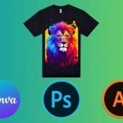 T-Shirt Design Mastery: Illustrator, Photoshop and Canva