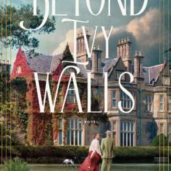 Beyond Ivy Walls - Rachel Fordham