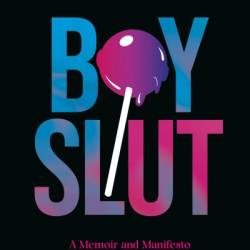 Boyslut: A Memoir and Manifesto - Zachary Zane