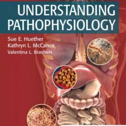 Understanding Pathophysiology - E-Book: Understanding Pathophysiology - E-Book - Sue E. Huether MS