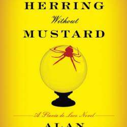 A Red Herring without Mustard - Alan Bradley