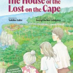 The House of the Lost on the Cape - Sachiko Kashiwaba