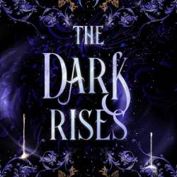 Dark Rise - C. S. Pacat