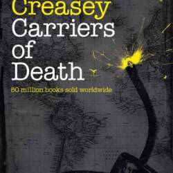 Carriers of Death - John Creasey