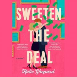 Sweeten the Deal - [AUDIOBOOK]