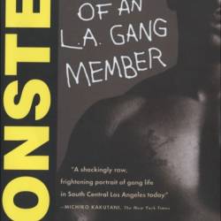 Monster: The Autobiography of an L.A. Gang Member - Sanyika Shakur