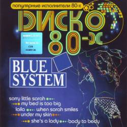 Blue System -  80- (2007) OGG - Electronic, Pop, Disco, Euro Disco