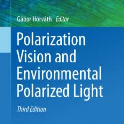 Polarization Vision and Environmental Polarized Light - G&#225;bor Horv&#225;th