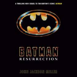 Batman: Resurrection - [AUDIOBOOK]