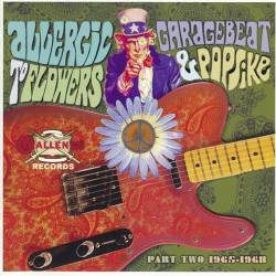 Allergic To Flowers Garage Beat And Popsike Part Two 1965-1968 (2008) WAV - Retro, Rock