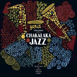 Chakalaka Jazz - A Selection of South African Gems (2024) FLAC - Jazz