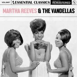 Martha Reeves & The Vandellas - Essential Classics, Vol. 497: Martha Reeves & The Vandellas (2024)